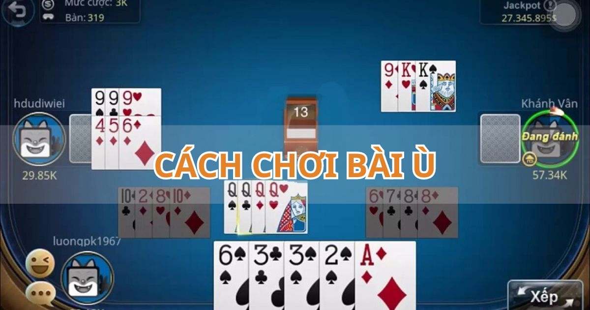 Bài U là gì? Tìm hiểu cách chơi bài Rush mới nhất 2024