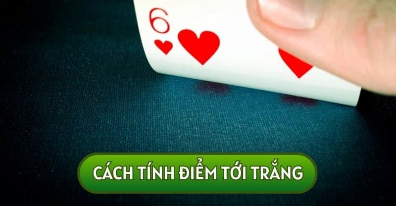 5 cặp bài thẳng có thể có màu trắng và cách tính điểm trắng